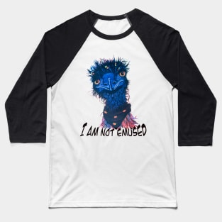 I am not emused hippie funny emu pun Baseball T-Shirt